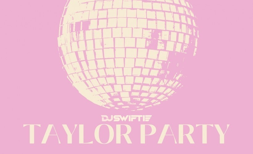 DJ SWIFTIE tickets