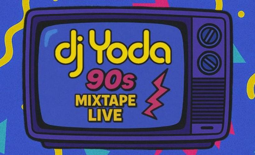 DJ Yoda - The 90's Mixtape Live! Event Title Pic