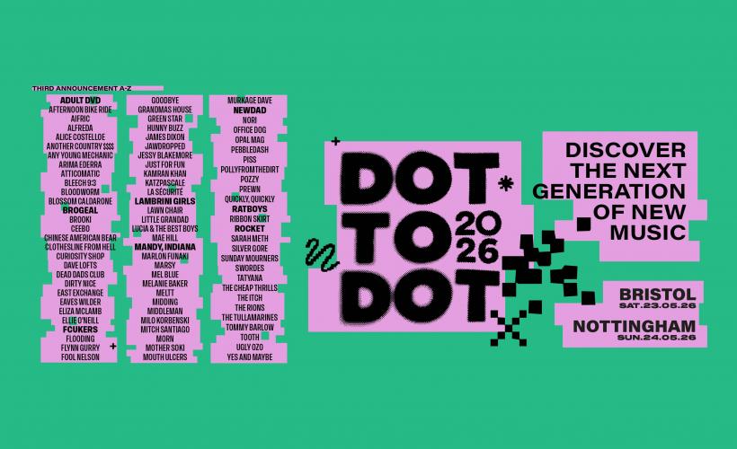 Dot To Dot Festival Bristol 2026