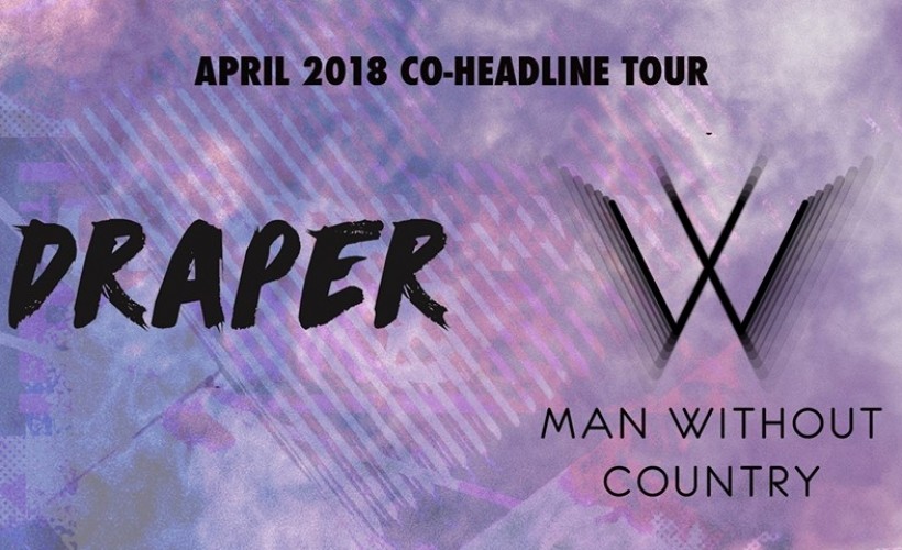 Draper + Man Without Country tickets