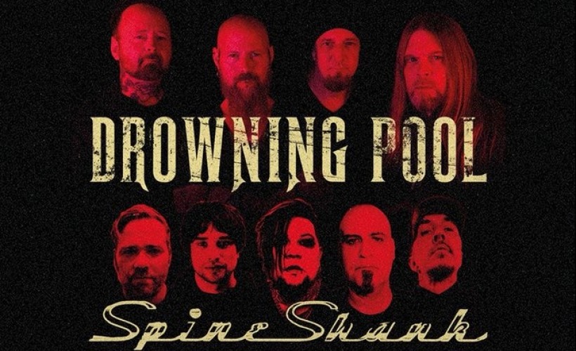 DROWNING POOL & SPINESHANK  tickets