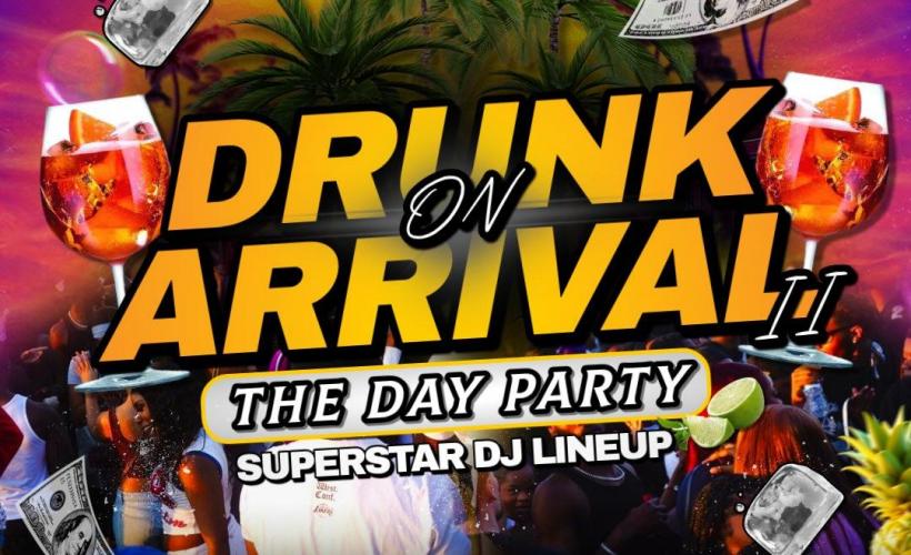 Drunk On Arrival  tickets