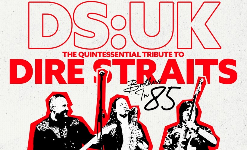 DS:UK - In tribute to Dire Straits