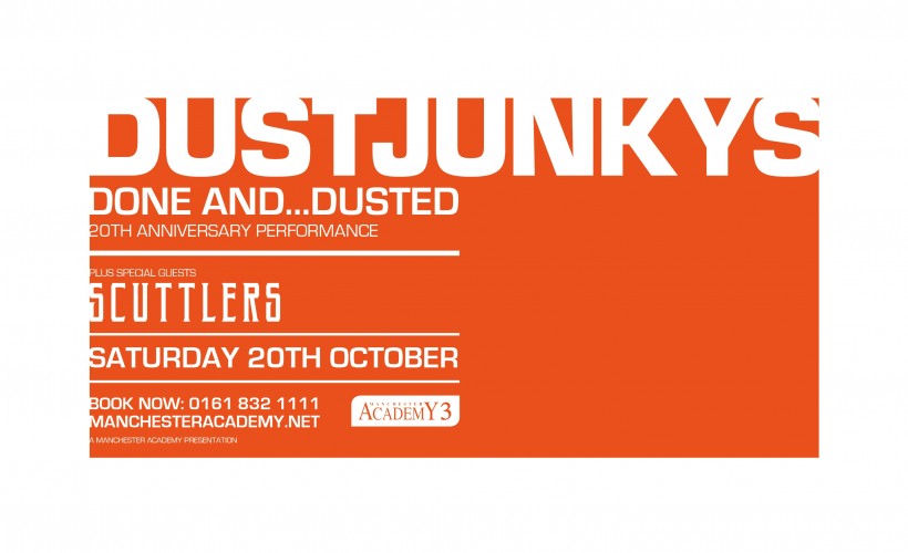 Dust Junkys tickets