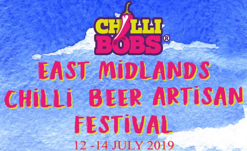 East Midlands Chilli, Beer and Artisan Festival tickets