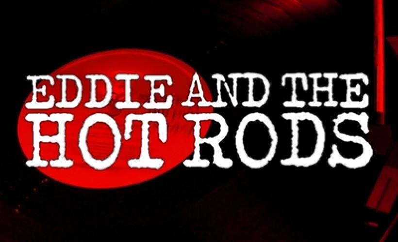 Eddie & The Hot Rods + The Chords   at The Garage, London