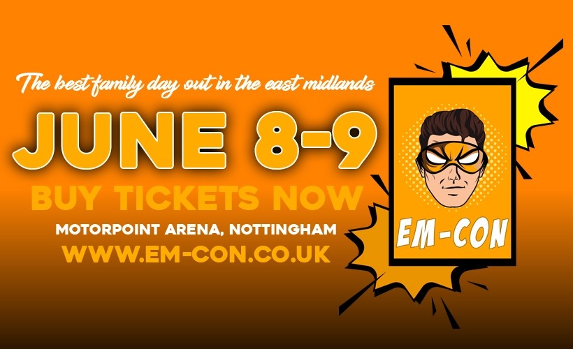 Em-Con Nottingham tickets