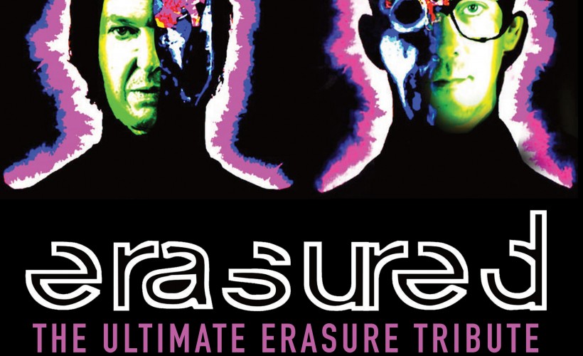 Erasured - The Ultimate Erasure Tribute  at The Birdwell Venue, Barnsley