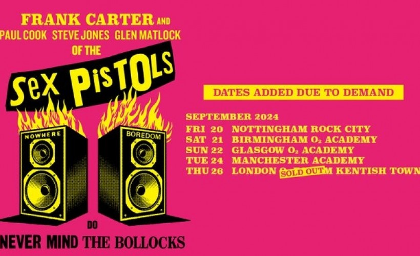 Frank Carter and Paul Cook, Steve Jones, Glen Matlock of the Sex Pistols tickets