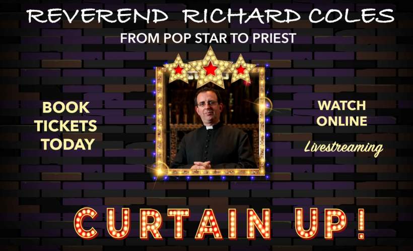 From Popstar to Priest by Reverend Richard Coles – Livestream Performance tickets