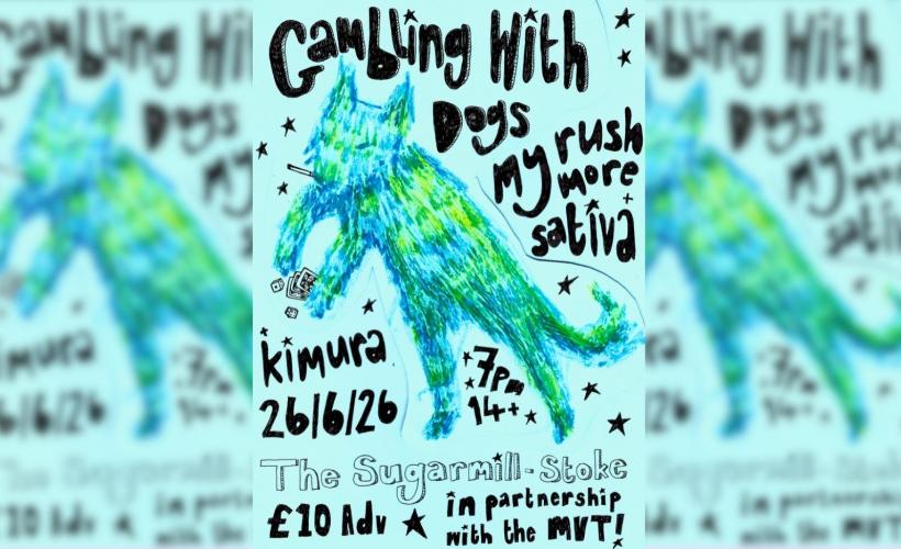 Gambling With Dogs / My Rushmore / Sativa / Kimura