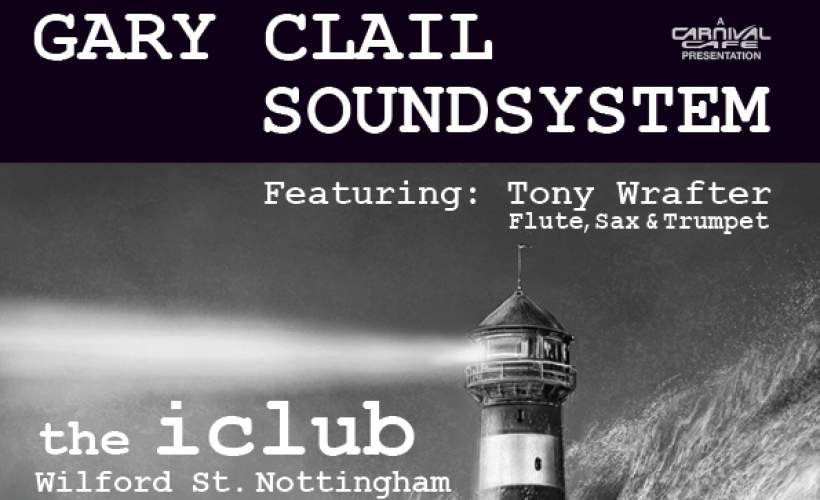 Gary Clail Soundsystem tickets