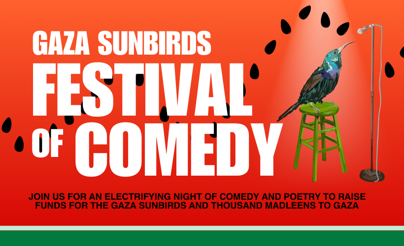 GAZA SUNBIRDS FESTIVAL OF COMEDY tickets