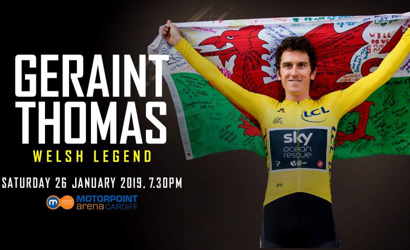 Geraint Thomas: Welsh Legend tickets
