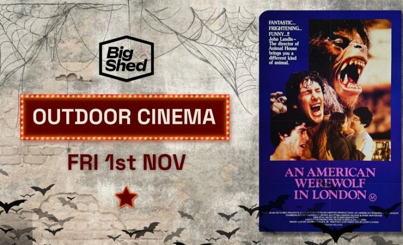 The Big Shed Outdoor Cinema presents An American Werewolf in London  at The Big Shed at The Trent Navigation, Nottingham