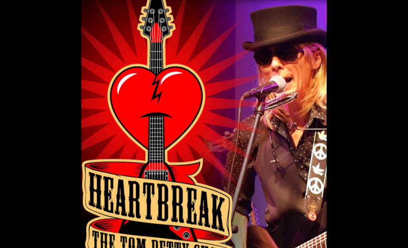 Heartbreak - The Tom Petty Show