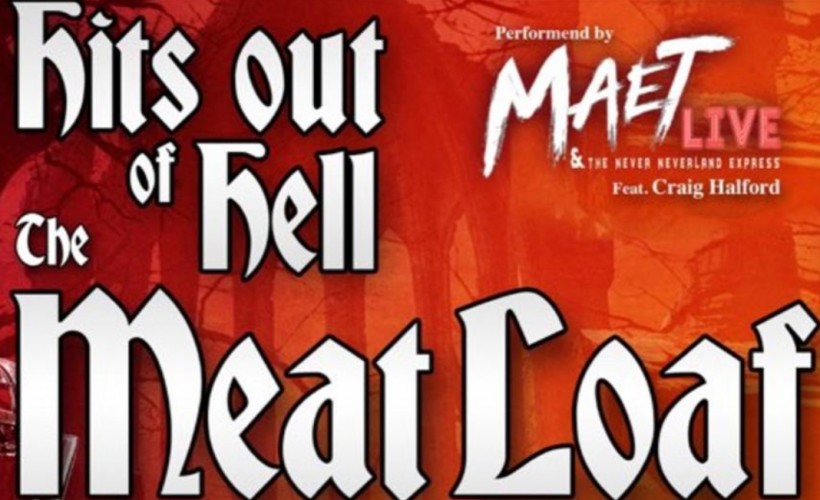 Hits out of Hell - The Meat Loaf Songbook tickets