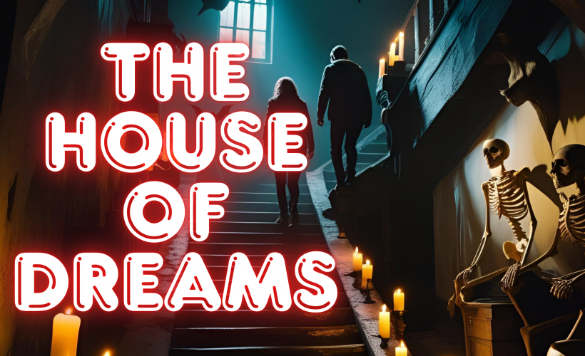 HOUSE of DREAMS tickets
