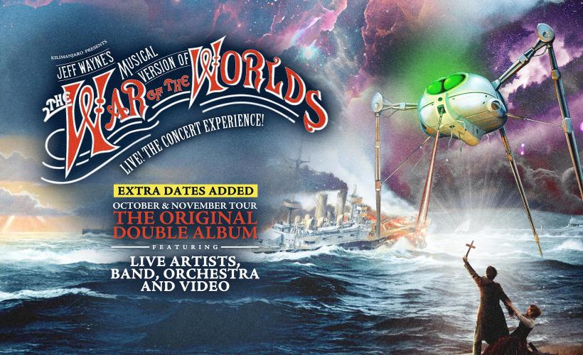 Jeff Wayne's Musical Version of The War of The Worlds Tickets