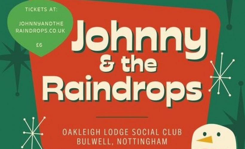 Johnny & the Raindrops legendary Christmas gig! tickets