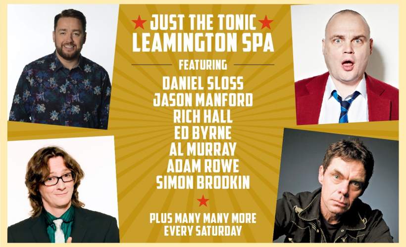 Just the Tonic Comedy Club - Leamington Spa tickets