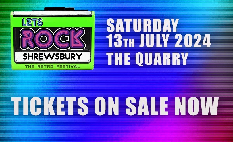 Let's Rock Shrewsbury Tickets The Quarry, Shrewsbury 13/07/2024 1100