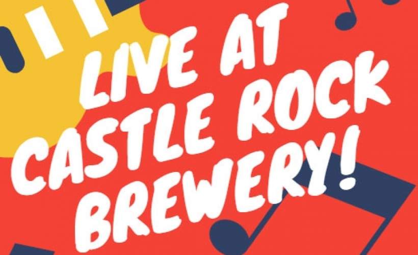 Live at Castle Rock Brewery tickets
