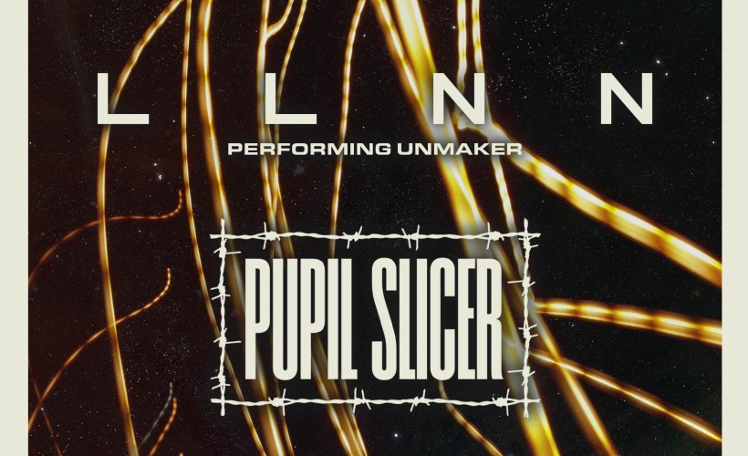 LLNN & PUPIL SLICER  Tickets