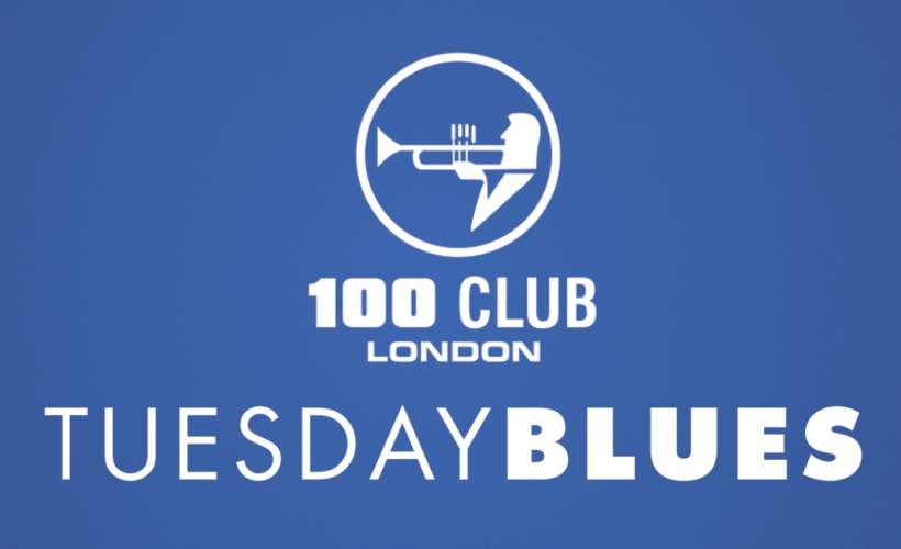 London 100 Club Tuesday Blues BRAVE RIVAL  at 100 Club, London