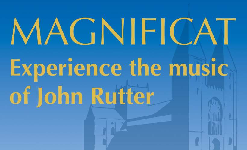 Magnificat: Experience an evening of John Rutter tickets