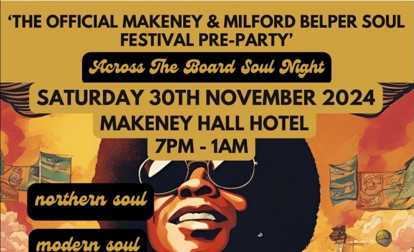 MAKENEY AND MILFORD BELPER, SOUL FESTIVAL PRE PARTY