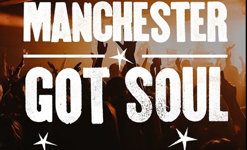 Manchester Got Soul