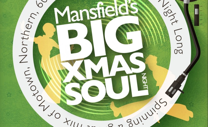 Mansfield Big Soul Night  XMAS PARTY  tickets