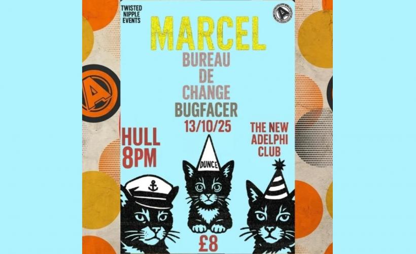 Marcel (Belgium punk) + Bureau De Change + Bugfacer  tickets