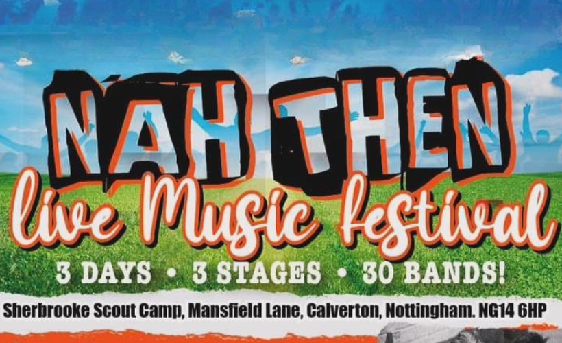 NAH THEN MUSIC FESTIVAL 2026