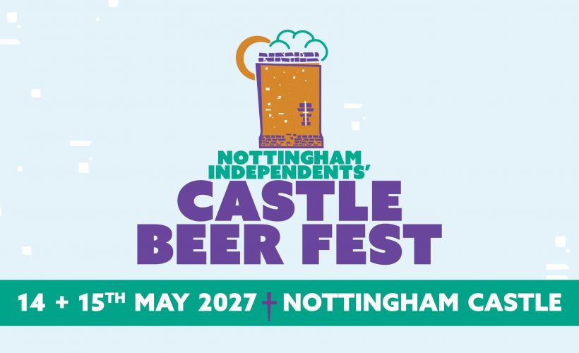 Nottingham Independents' Castle Beer Festival  tickets