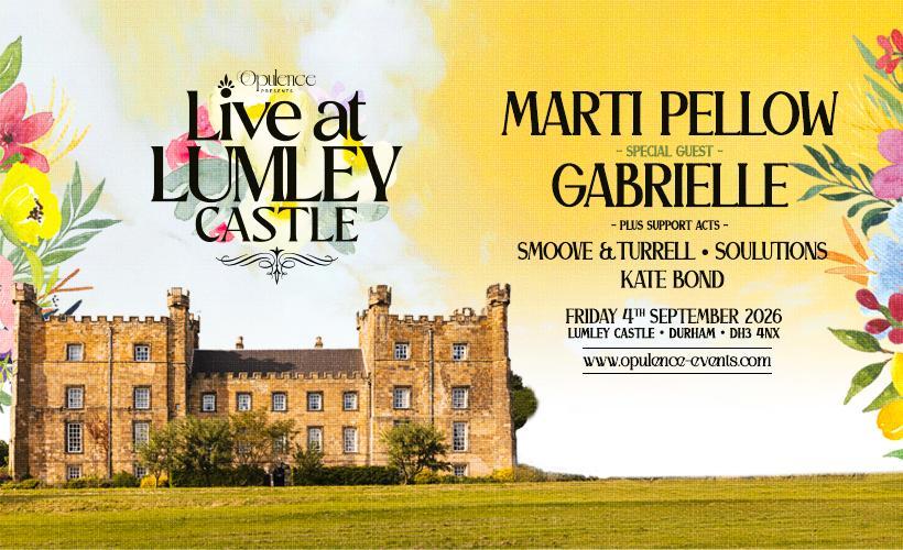 Opulence presents Live at Lumley Castle - Payment Plan  at Lumley Castle, Chester-le-Street