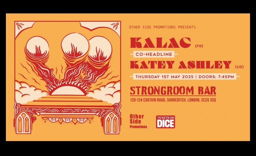 Other Side Promotions Presents: Co-Headline: KALAC (FR) & Katey Ashley (US)