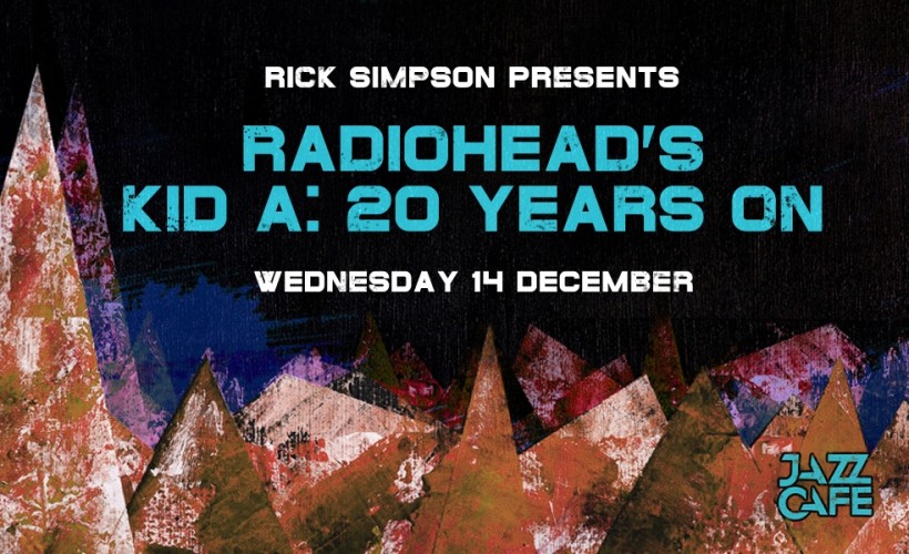 Radiohead's Kid A: Revisited - 20th Anniversary tickets