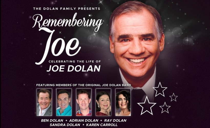 Remembering Joe Dolan, Celebrating a Life