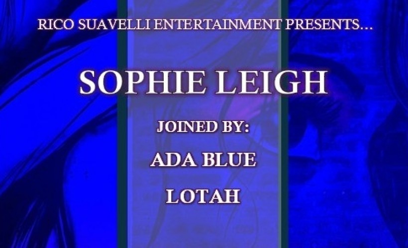 Rico Suavelli Presents Sophie Leigh with Ada Blue & Lotah  at Poison Inc. , Nottingham