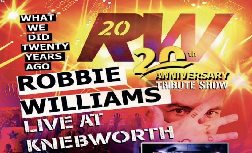 Robbie Williams, The Tribute: The Knebworth 20th Anniversary Tour
