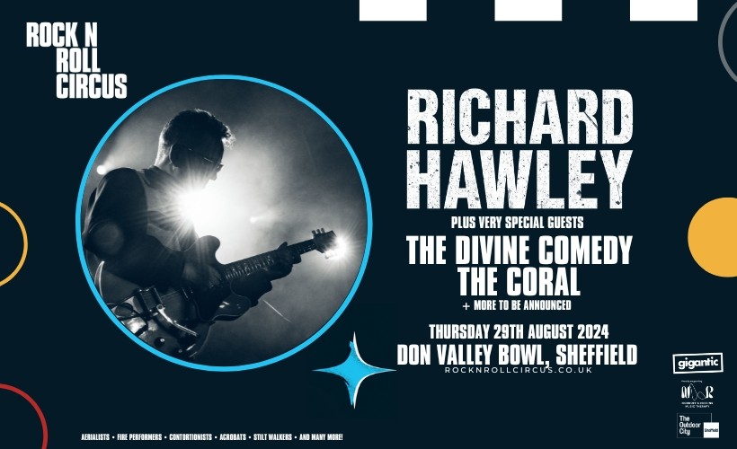 Richard Hawley: Rock N Roll Circus