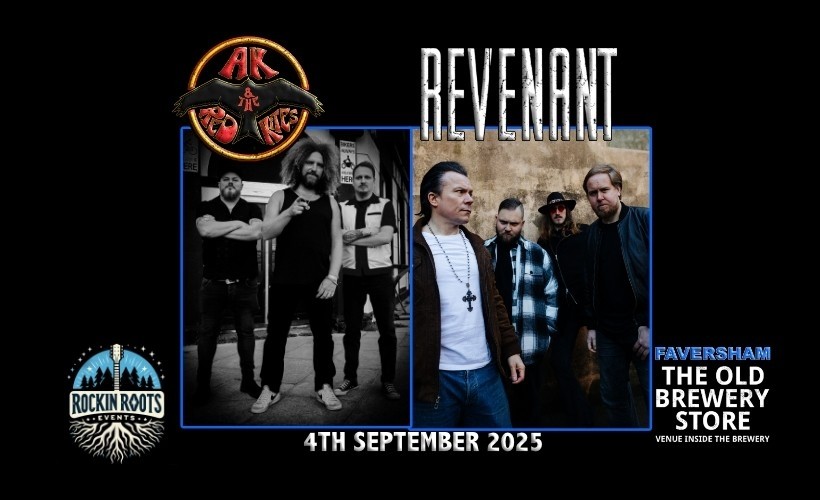 ROCKIN ROOTS EVENTS PRESENTS : REVENANT PLUS AK & THE RED KITES 