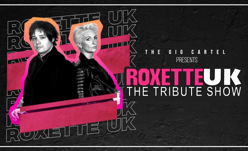 ROXETTE UK
