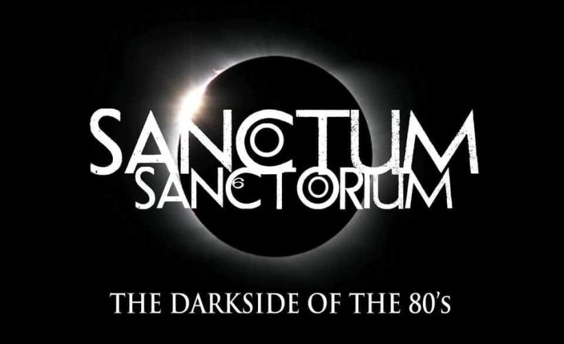Sanctum Sanctorium - The Dark Side Of The 80's  at The Tivoli, Buckley
