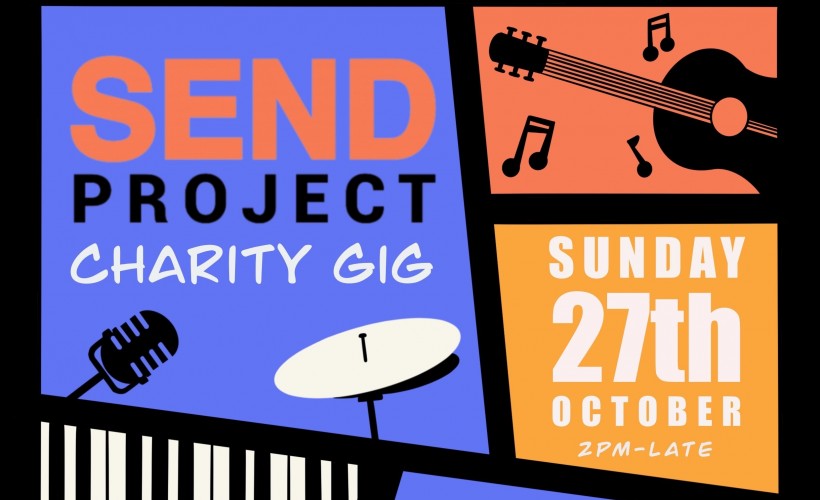 SEND Project Charity Gig  at The Big Shed at The Trent Navigation, Nottingham