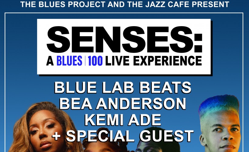 Senses: A BLUES100 Live Experience tickets