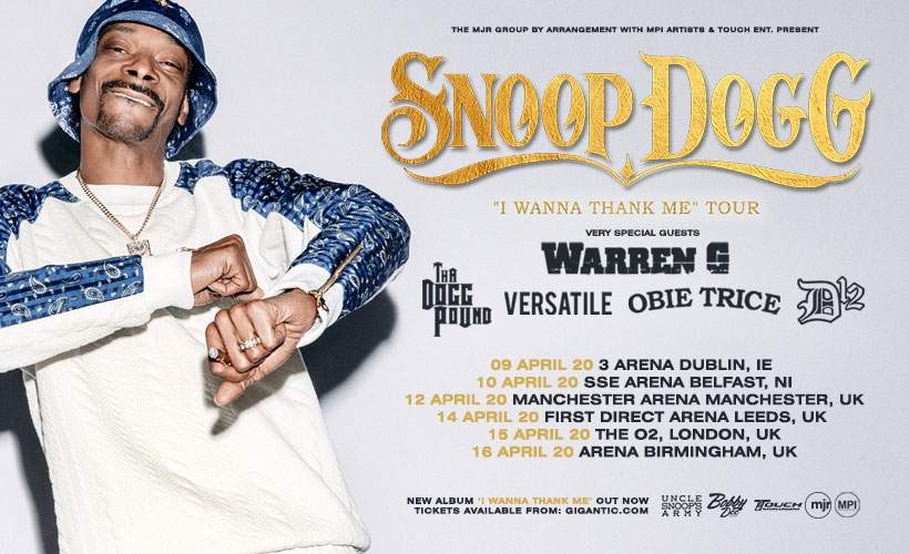 Snoop Dogg “I Wanna Thank Me” Tour Tickets The O2 Arena, London 15