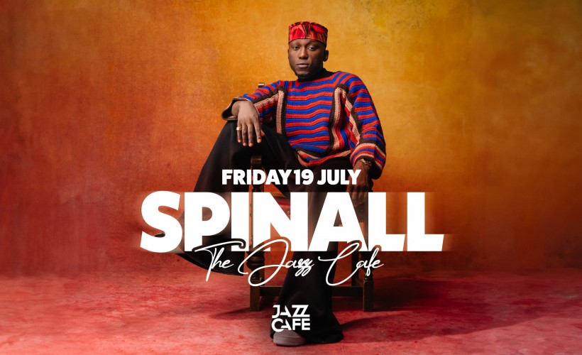 SPINALL   at The Jazz Cafe, London